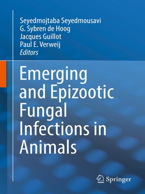 cover image of Emerging and Epizootic Fungal Infections in Animals
